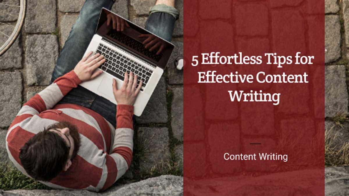 5-effortless-tips-for-effective-content-writing-sfuncube