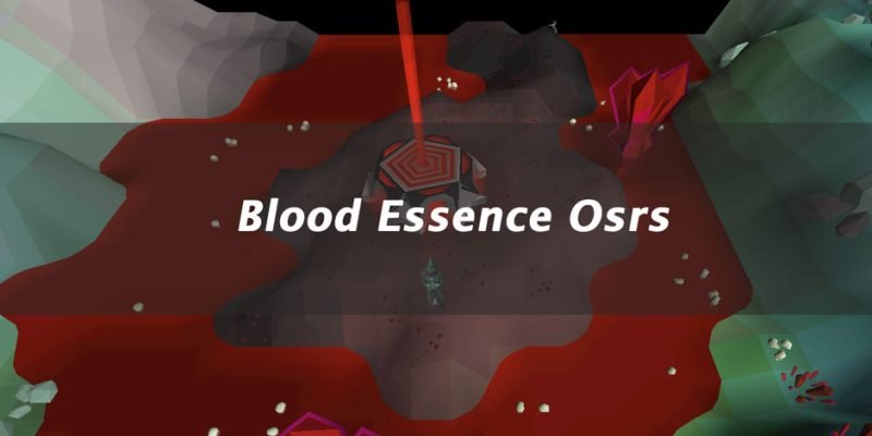 blood essence osrs